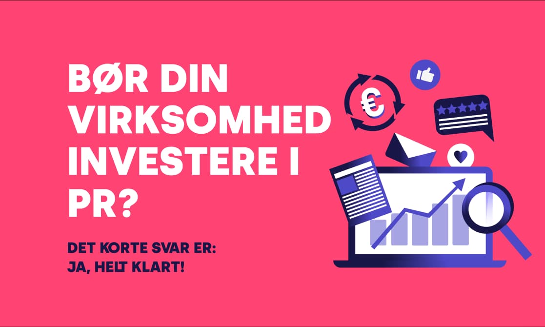 7 tips til at øge effekten af dine PR-indsatser